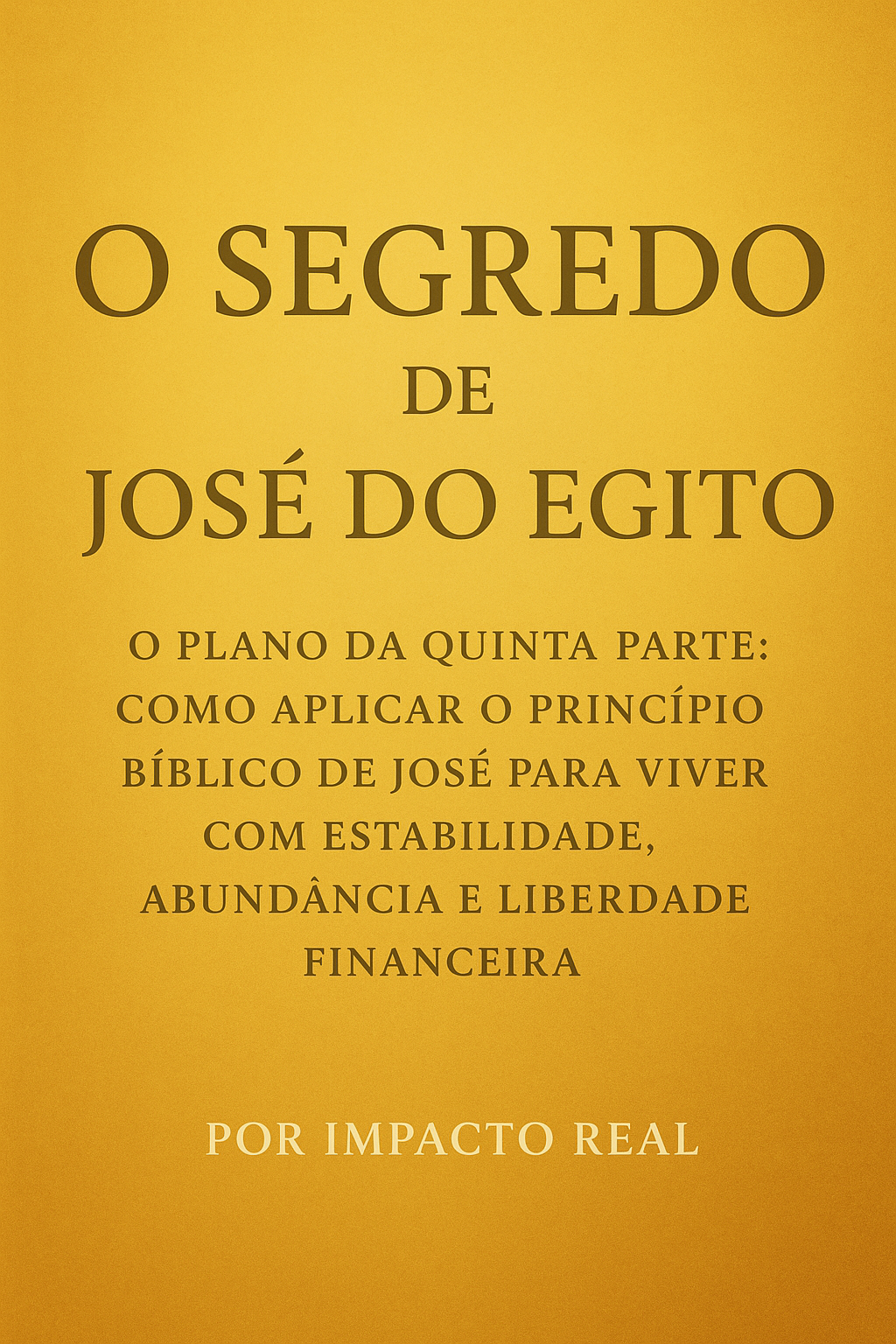 O Segredo de José do Egito